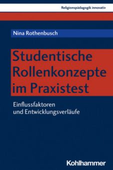 Nina Rothenbusch Studentische Rollenkonzepte im Praxistest